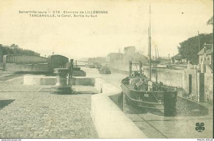 CP CPA Seine inférieure Environs Lillebonne Tancarville canal sortie sud YT N°129 Ambulant perlé Beuzeville Lillebonne