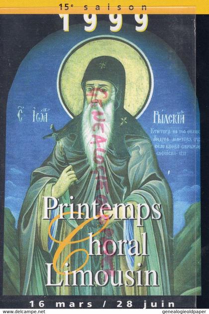 87-LIMOGES -PRINTEMPS CHORAL LIMOUSIN 1999- ESPACE NORIAC-RILHAC RANCON-CHATEAUNEUF FORET-CHATEAUPONSAC-DORAT-