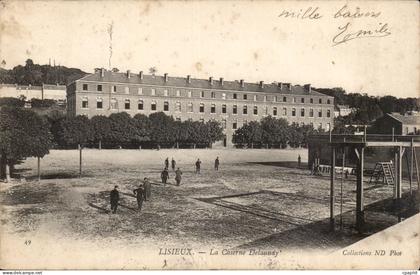 Lisieux - La Caserne Delaunay CPA