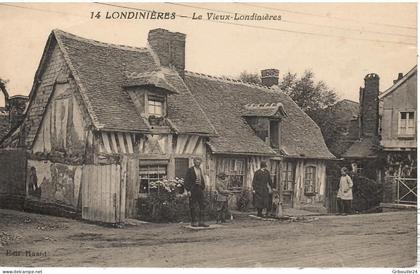 LONDINIERES   LE VIEUX LONDINIERES