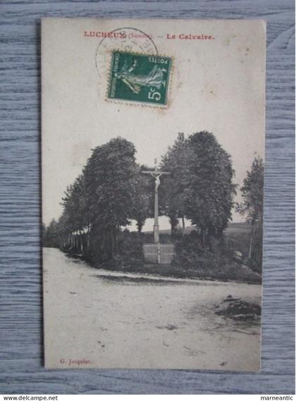 Cpa Lucheux (80) le calvaire