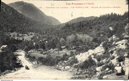 CPA Les Pyrenees Environs de Luchon Le Portillon Route de Luchon a Bogort