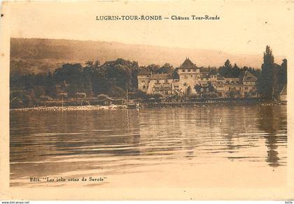 74 - LUGRIN TOUR RONDE  - CHÂTEAU