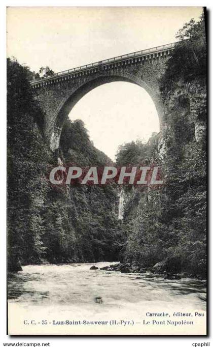 CPA Luz Saint Sauveur Le Pont Napoleon