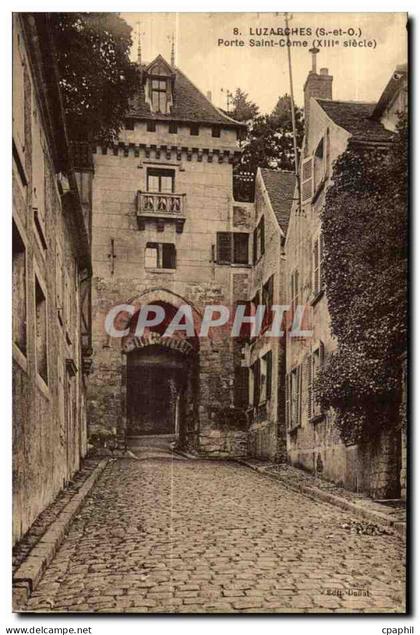 CPA Luzarches (S -et -O) porte saint come (XIIIe siecle)