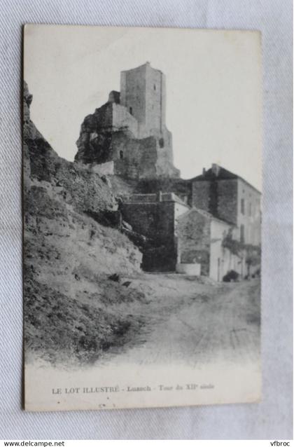 Cpa 1919, Luzech, tour du XII ème siècle, Lot 46