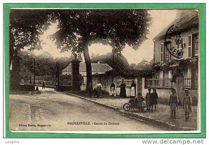 MAGNANVILLE -- Entrée du Château