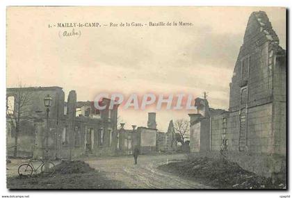 CPA Mailly le camp rue de la Gare Bataille de la Marne Militaria