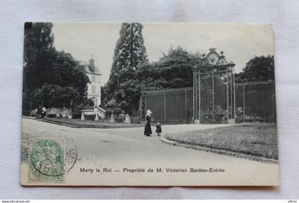 Cpa 1907, Marly le Roi, propriété de M. Victorien Sardou, entrée, Yvelines 78