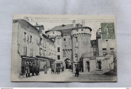 Cpa 1921, Marvejols, porte de Chanelles, Lozère 48