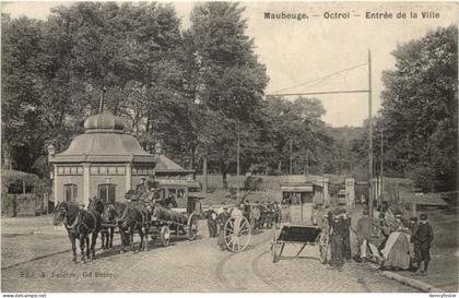 Maubeuge - Octroi - Entree de la Ville