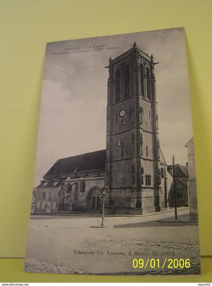 MAULE (YVELINES) L'EGLISE. MONUMENT HISTORIQUE. XIII°SIECLE.
