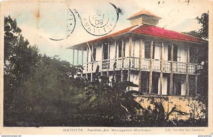 Mayotte - Pavillon des Messageries Maritimes - VOIR LES SCANS POUR L'ÉTAT - Ed. Société des Comores