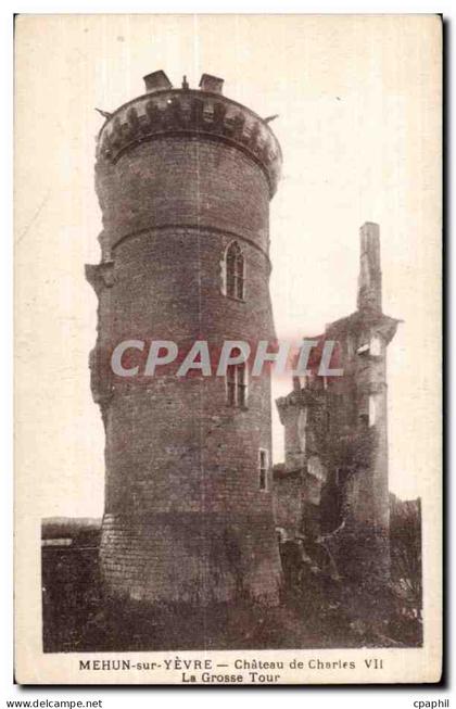CPA Mehun sur Yevre Chateau de Charles VII La Grosse Tour