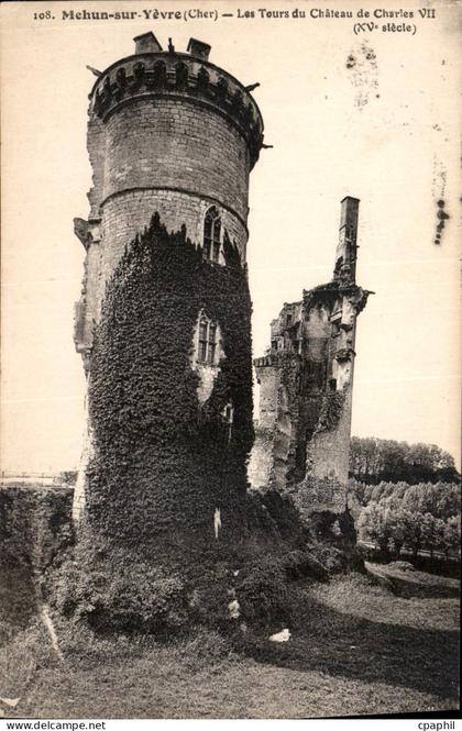 CPA Mehun sur Yevre Cher Les Tours du Chateau de Charles VII XV siecle