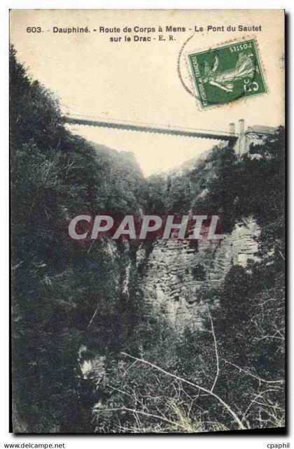 CPA Dauphine Route de Corps a Mens le Pont du Sautet sur le Drac