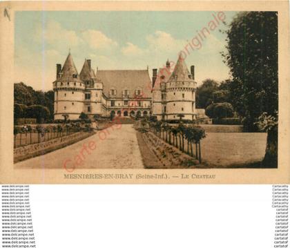 76.  MESNIERES EN BRAY .  LE CHATEAU .