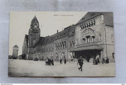 la gare centrale, Metz, Moselle 57