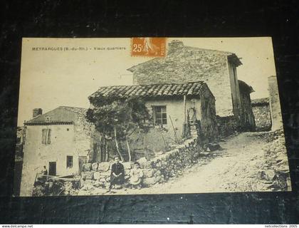 MEYRARGUES - VIEUX QUARTIERS - 13 BOUCHES DU RHONE (N)