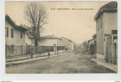MEYZIEU - Rue Louis Saunier