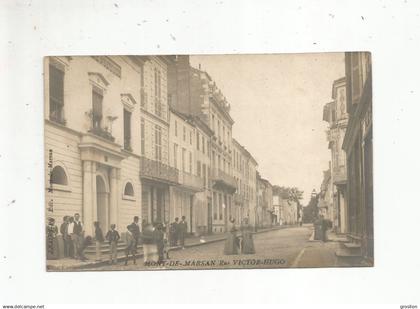 MONT DE MARSAN CARTE PHOTO RUE VICTOR HUGO (ANIMATION)