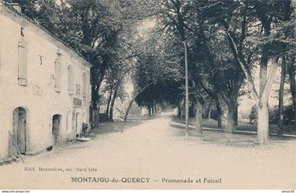 MONTAIGU DE QUERCY - PROMENADE ET FOIRAIL