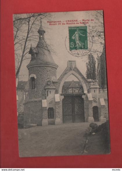 CPA - Montgeron - Crosne - Crosnes - Porte de Henri IV du Moulin de Senlis