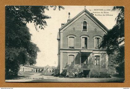 MONTIER-EN-DER  (52) : " PAVILLON DES OFFICIERS "