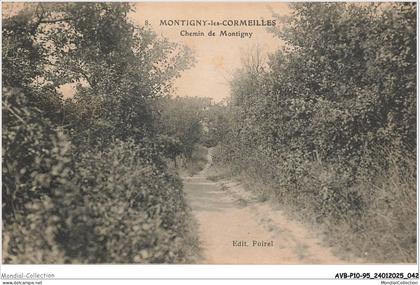 AVBP10-0823-95 - MONTIGNY-les-CORMEILLES - Chemin de montigny