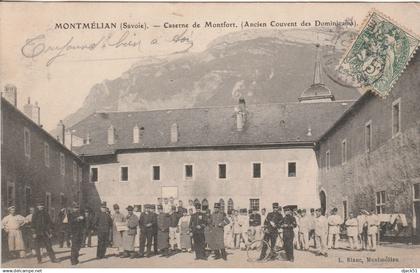 73 - MONTMELIAN (Savoie) - Caserne de Montfort (Ancien Couvent des Dominicains) - 1907