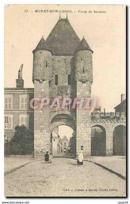 CPA Moret sur Loing Porte de Samois