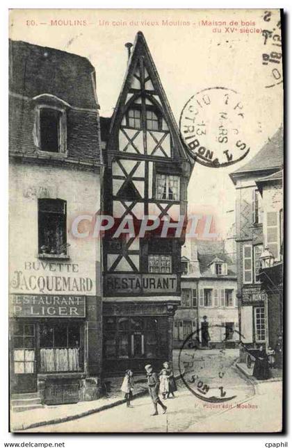 CPA Moulins Un coin du vieux Moulins Restaurant Buvette Jacquemard Enfants