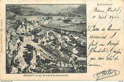 Carte Postale Ancienne - 15 - Murat - Murat vu du Rocher de Bonnevie - CPA - Voir Scans Recto-Verso - Poscard - Carta Po