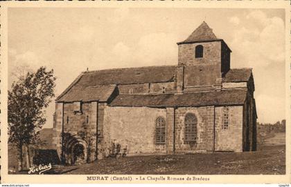 Murat CPA La chapelle romane de Bredons