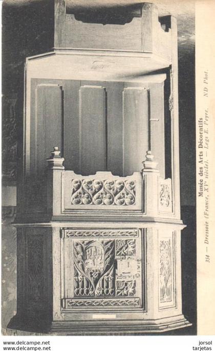 POSTAL    PARIS  -FRANCIA  - MUSÉE DES ARTS DÉCORATIFS -DRESSOIR (VESTIDOR) FRANCE XV SIÈCLE- LEGS E.PEYRE
