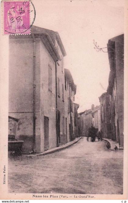 Nans les Pins -  La Grand'Rue   - CPA °J