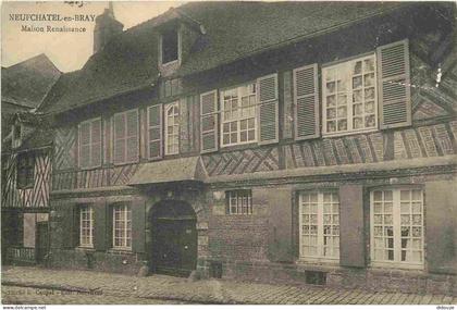 76 - Neufchatel en Bray - Maison Renaissance - CPA - Oblitération ronde de 1916 - Voir Scans Recto-Verso