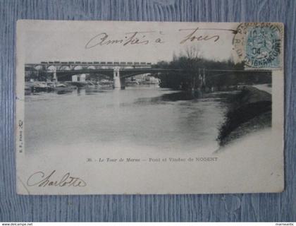 Cpa Nogent sur Marne(94) pont et viaduc de Nogent