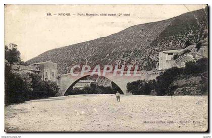 Nyons CPA Pont romain cote Ouest