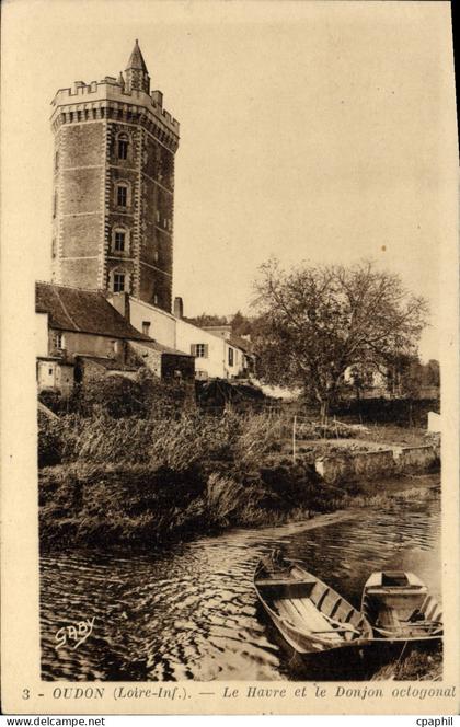 CPA Oudon Loire Inf Le Havre et le Donjon octogonal