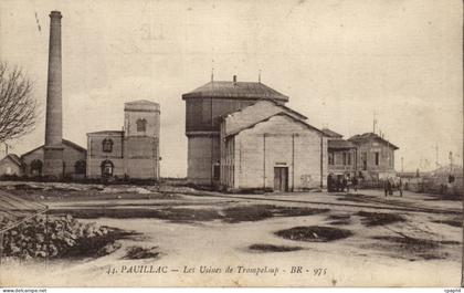 Pauillac CPA Usine de trompeloup