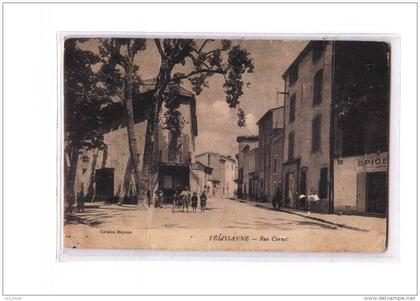13 PELISSANNE Rue Carnot, animée, ed Meyson, 1920 *** ETAT ***