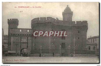 Perpignan - Le Castillet CPA