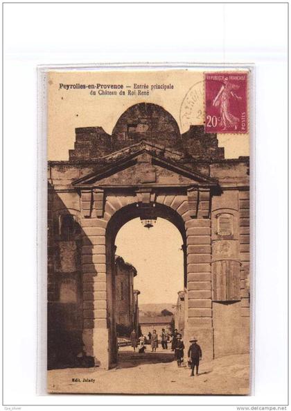 13 PEYROLLES EN PROVENCE Chateau du Roi René, Entrée Principale, animée, ed Jalady, 193?
