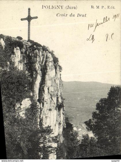 CPA Poligny Croix du Dent