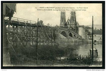 54 - PONT A MOUSSON - Guerre 1914-15 - Le Pont réparé