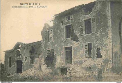 54 - Pont a Mousson - Guerre 1914 1918 - Bombardements de pont-à-Mousson - CPA - Voyagée en 1915 - Voir Scans Recto-Vers