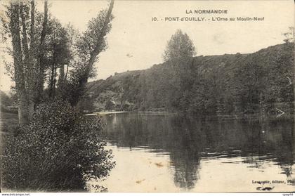 CPA La Normandie Pont d'Ouilly l'orne au moulin neuf