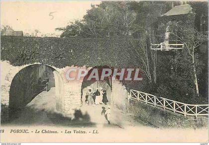CPA Pornic Le Chateau Les Vouts