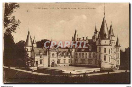 CPA Pouilly sur Loire Le chateau de Noret La cour d'honneur